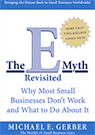 The E-Myth Revisited: Why Most Small Businesses Don't Work and What to Do About It